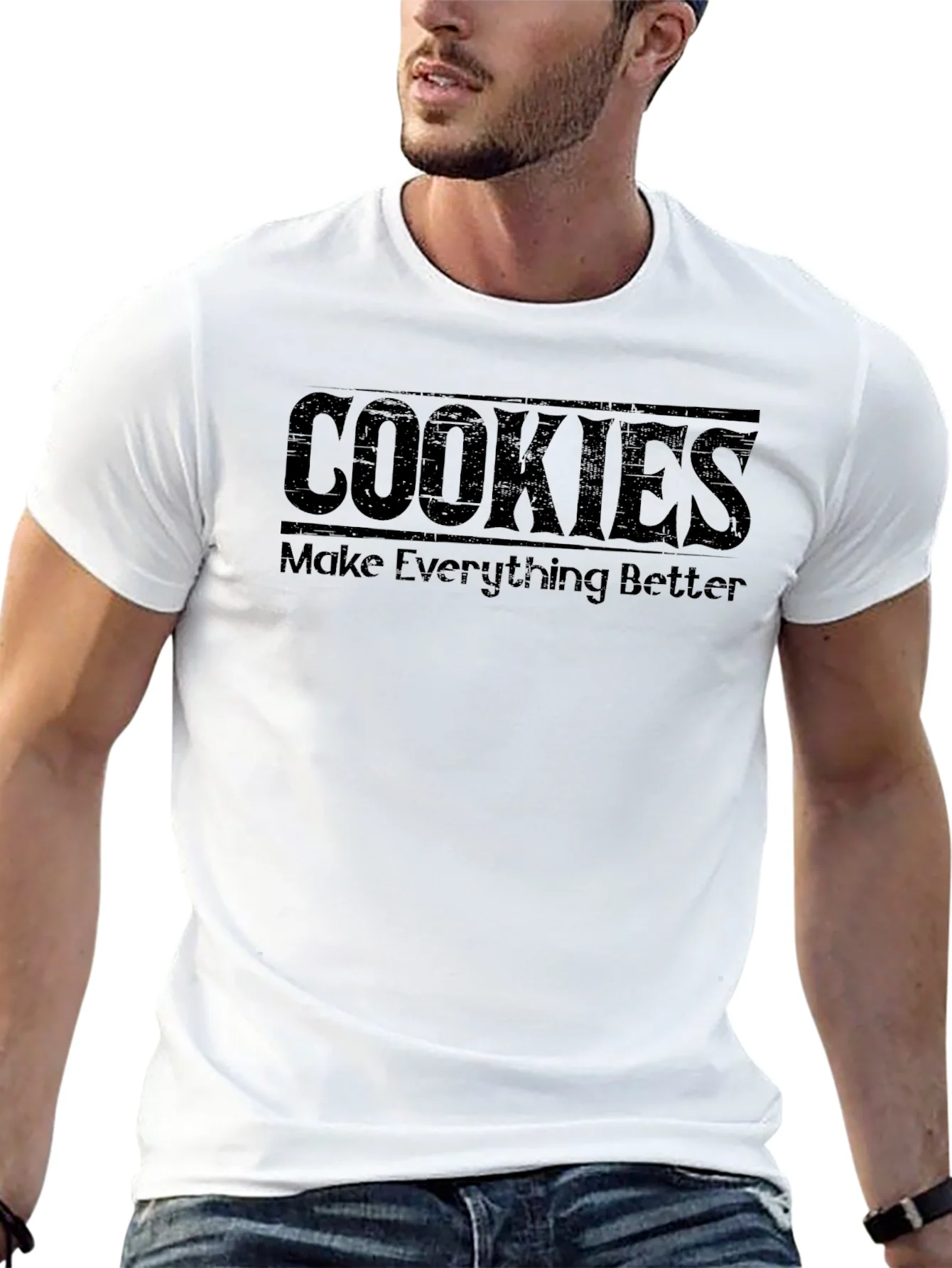 Cookies Make Everything Better - Graphic Tee