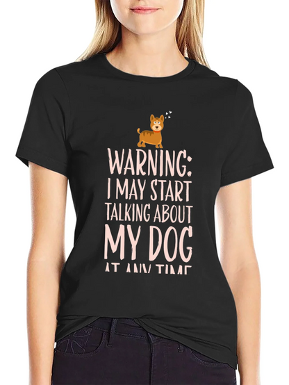 Warning Dog Talk T-Shirt
