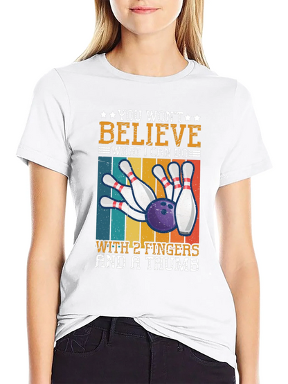 Bowling with 2 Fingers & A Thumb T-Shirt