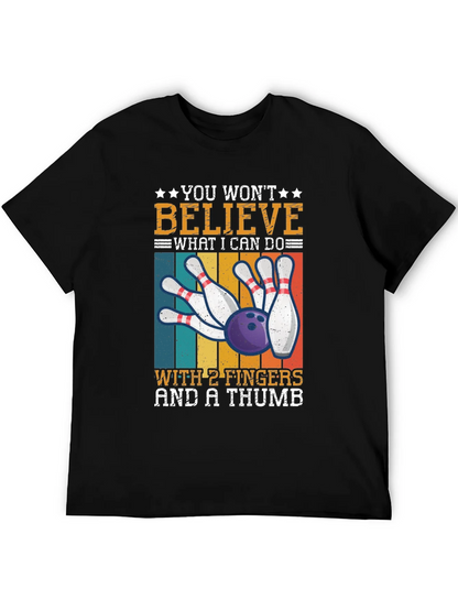 Bowling with 2 Fingers & A Thumb T-Shirt