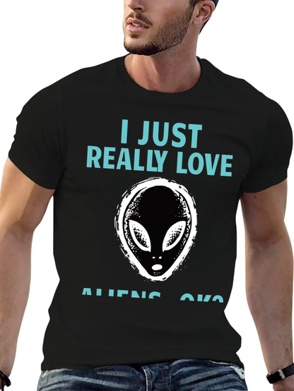 I Just Really Love Aliens Graphic T-Shirt
