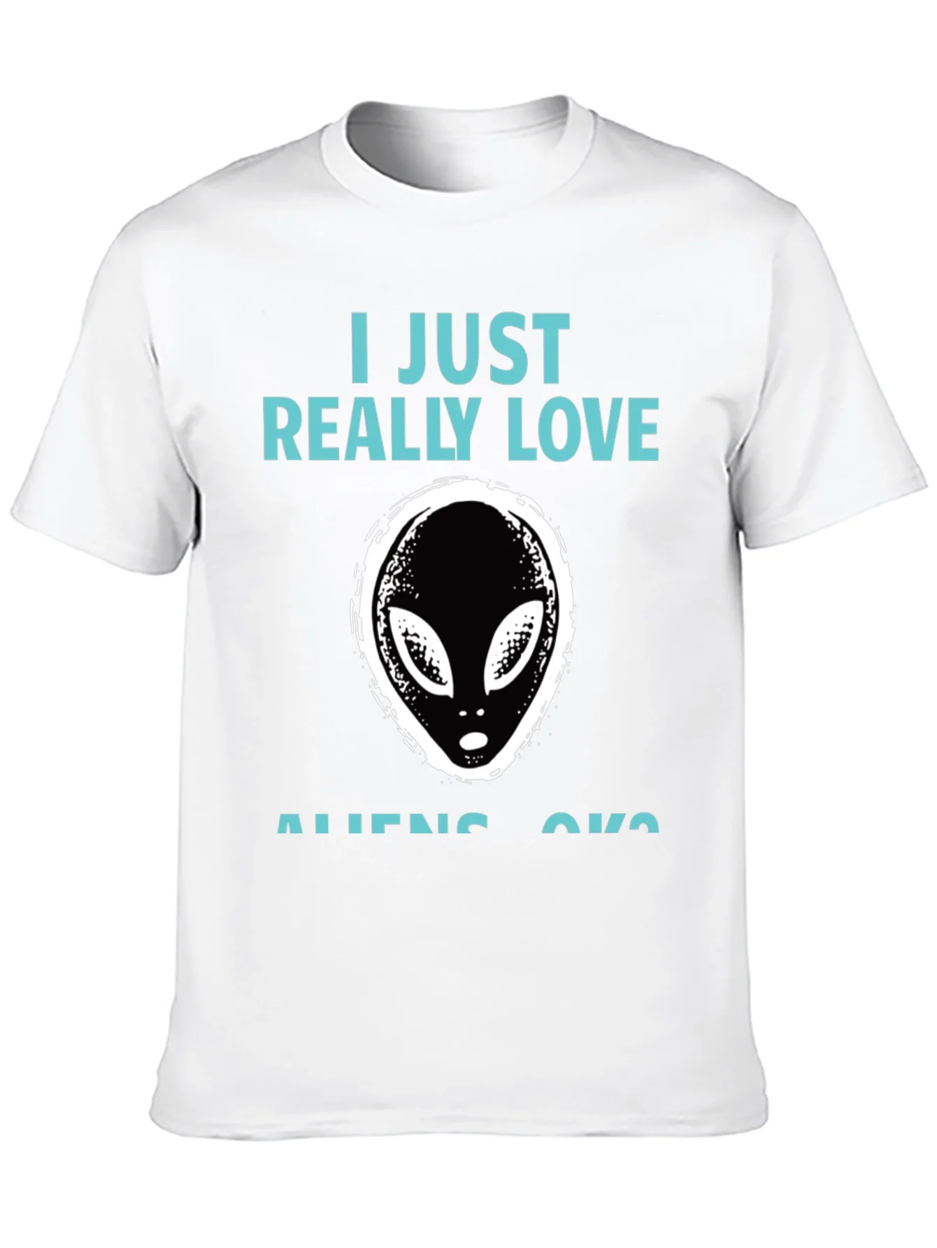 I Just Really Love Aliens Graphic T-Shirt