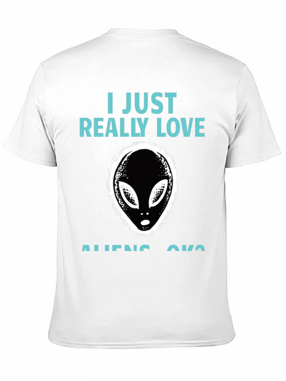 I Just Really Love Aliens Graphic T-Shirt
