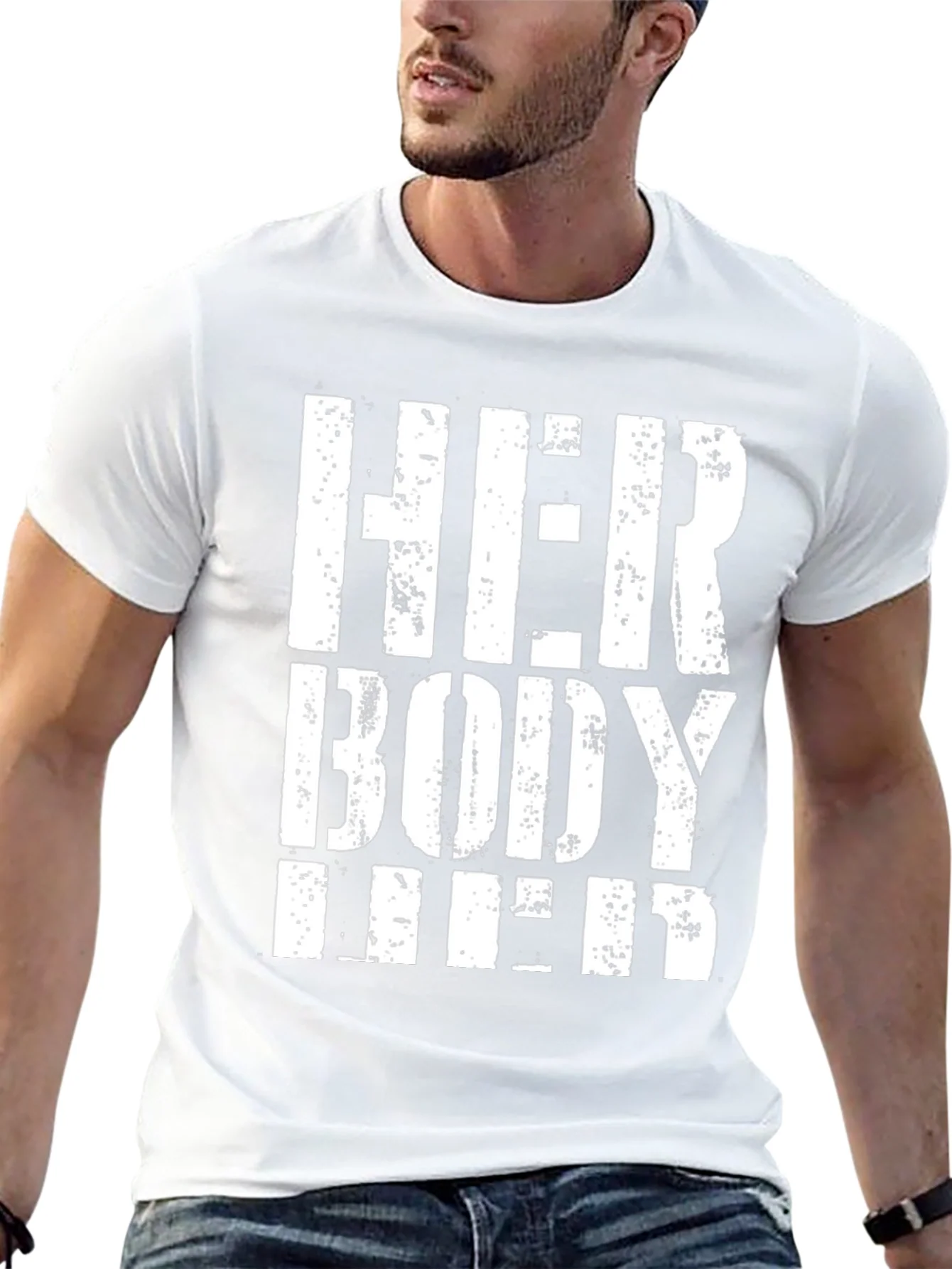 Her Body Her Choice T-Shirt - Pro Choice
