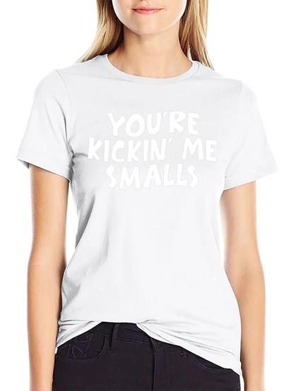 Youre Kickin Me Smalls Graphic Tee