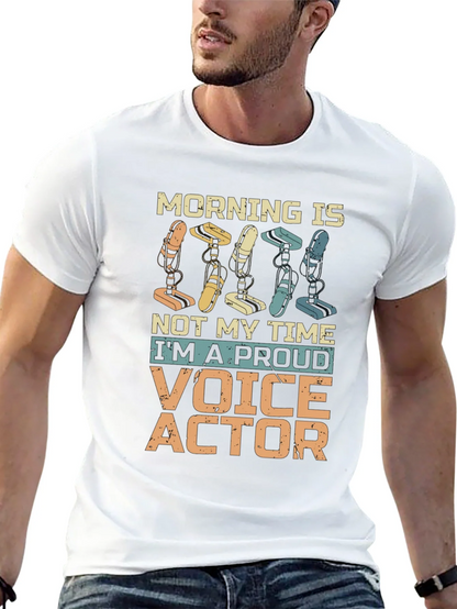Proud Voice Actor Graphic T-Shirt