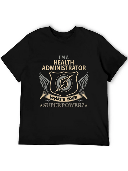 Health Administrator Superpower T-Shirt