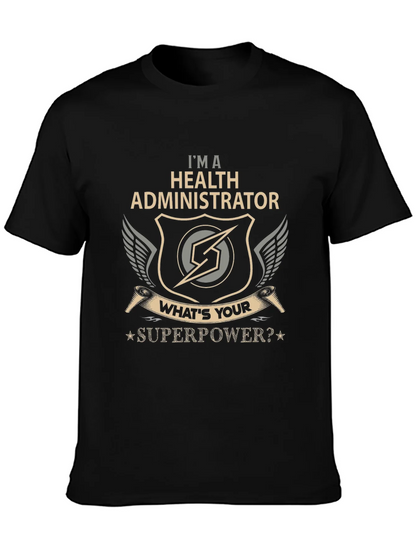 Health Administrator Superpower T-Shirt