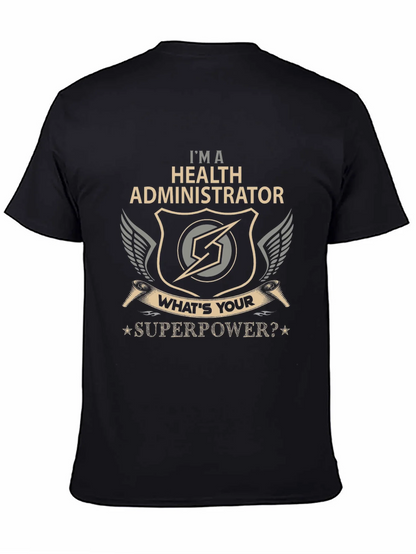 Health Administrator Superpower T-Shirt