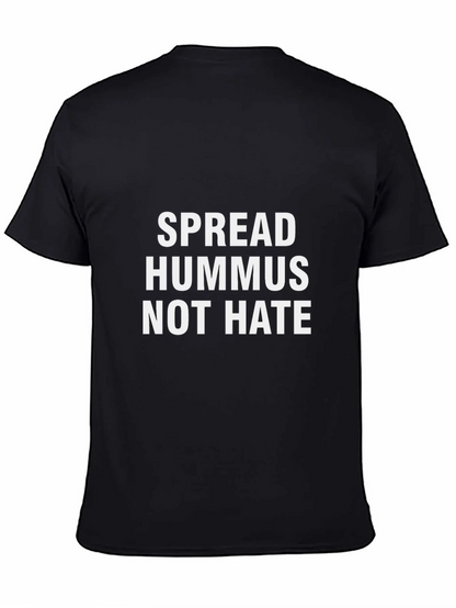 Spread Hummus Not Hate Graphic Tee