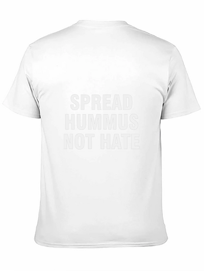 Spread Hummus Not Hate Graphic Tee