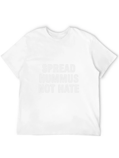 Spread Hummus Not Hate Graphic Tee