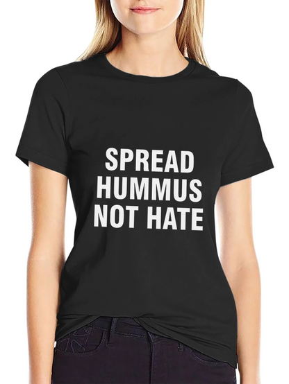 Spread Hummus Not Hate Graphic Tee