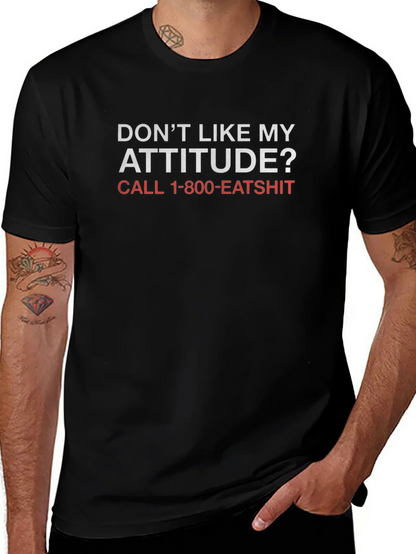 Funny Attitude T-Shirt - Call 1-800-EATSHIT