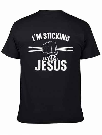 Im Sticking with Jesus Black T-Shirt