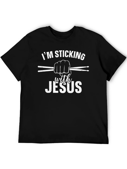 Im Sticking with Jesus Black T-Shirt