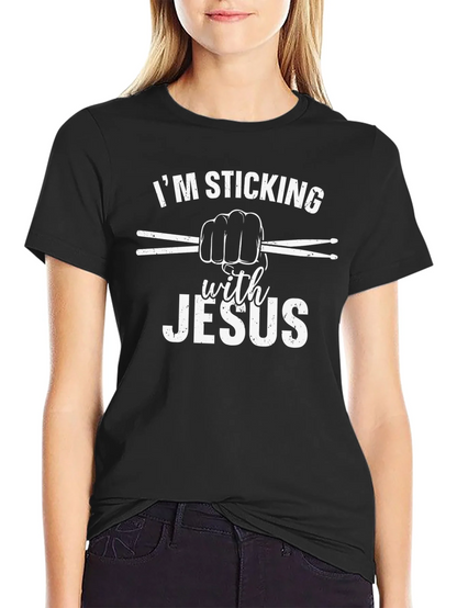 Im Sticking with Jesus Black T-Shirt
