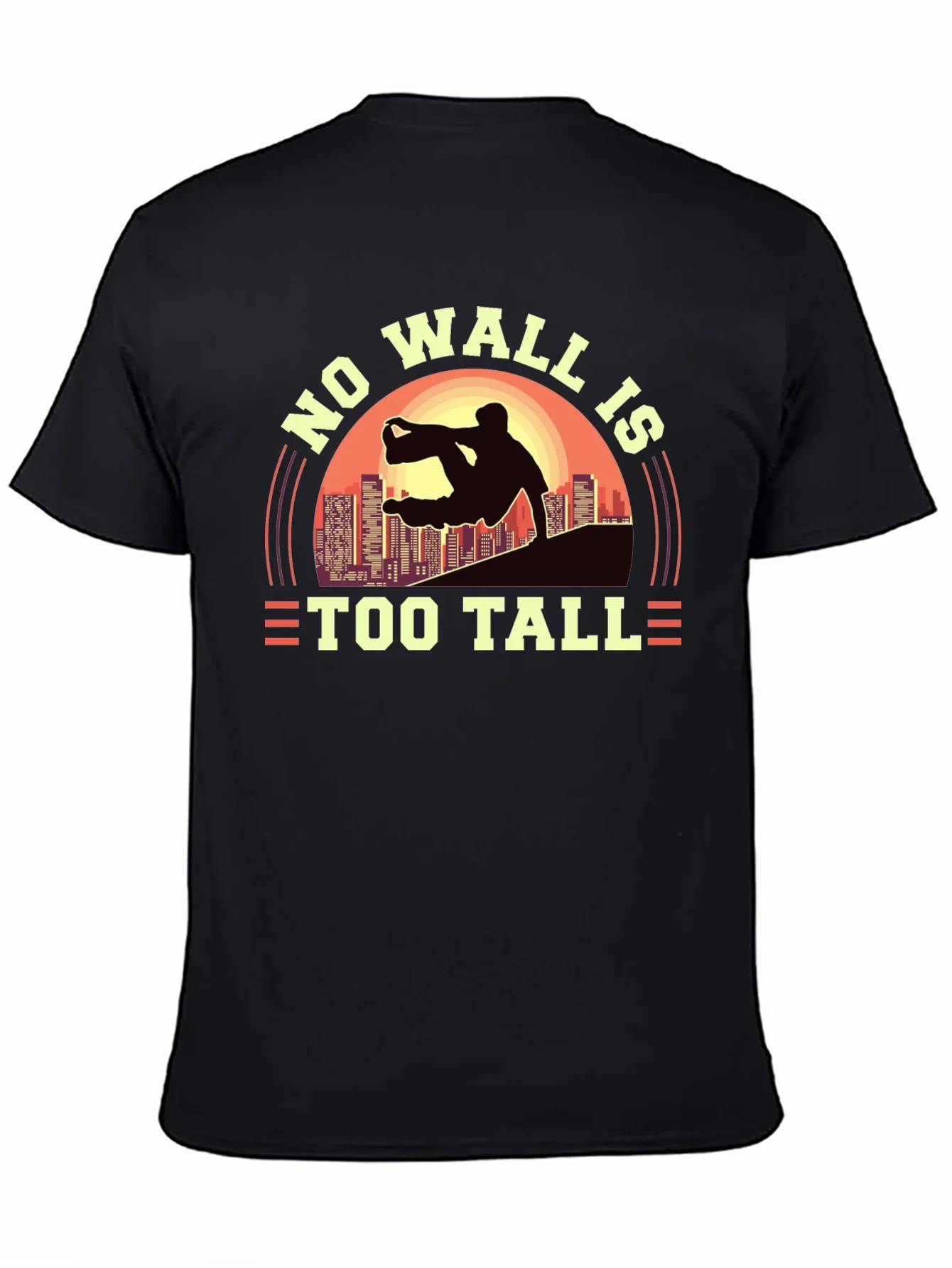 No Wall Is Too Tall T-Shirt
