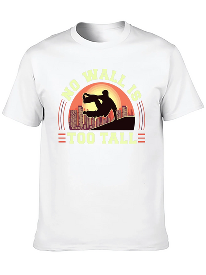 No Wall Is Too Tall T-Shirt