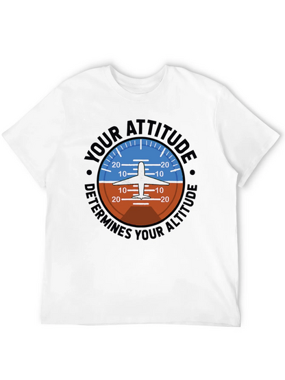Attitude Determines Altitude Pilot T-Shirt