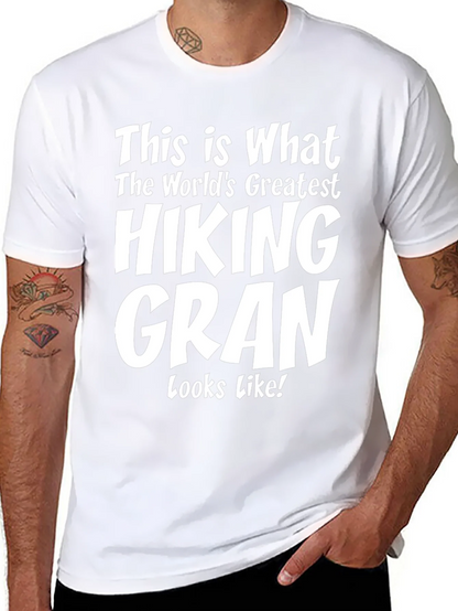 Hiking Gran T-Shirt - Worlds Greatest Hiker Tee