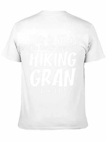 Hiking Gran T-Shirt - Worlds Greatest Hiker Tee