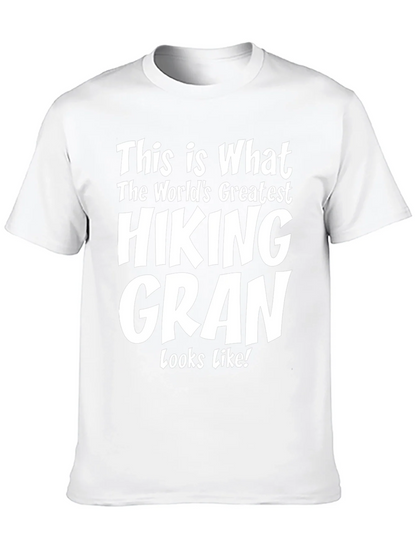 Hiking Gran T-Shirt - Worlds Greatest Hiker Tee