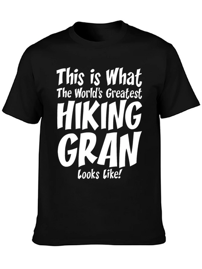 Hiking Gran T-Shirt - Worlds Greatest Hiker Tee