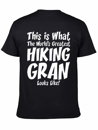 Hiking Gran T-Shirt - Worlds Greatest Hiker Tee