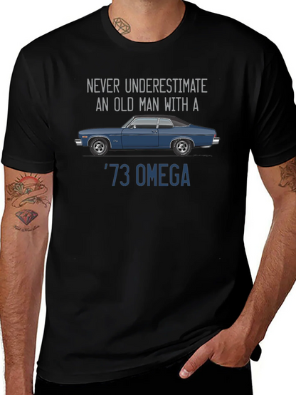 73 Omega Car T-Shirt - Never Underestimate