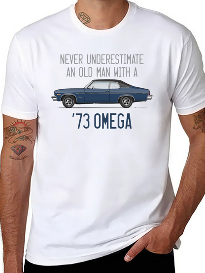 73 Omega Car T-Shirt - Never Underestimate