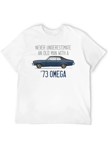 73 Omega Car T-Shirt - Never Underestimate