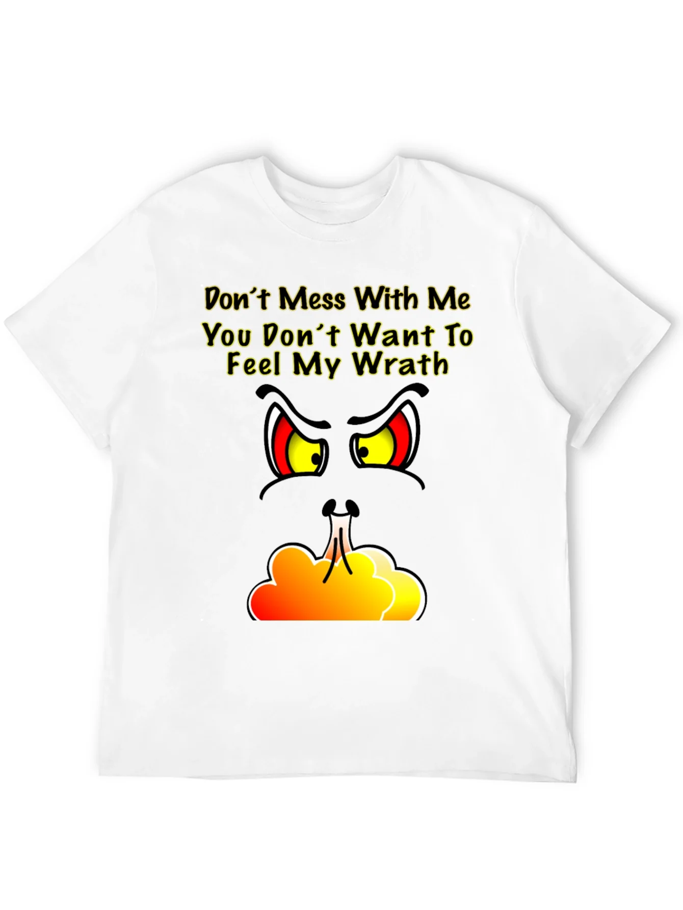 Dont Mess With Me T-Shirt - Angry Grinch