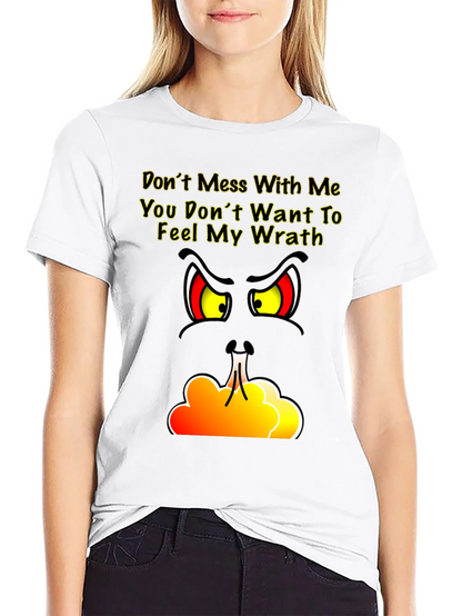 Dont Mess With Me T-Shirt - Angry Grinch