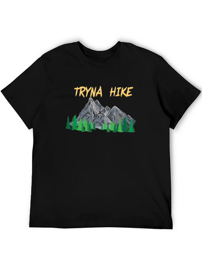 Tryna Hike Graphic T-Shirt - Outdoor Adventure Tee