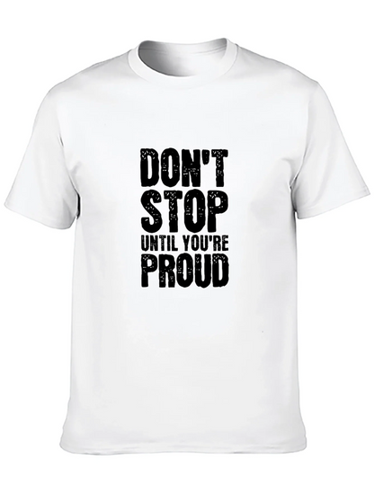 Motivational Dont Stop Graphic Tee - Black Cotton