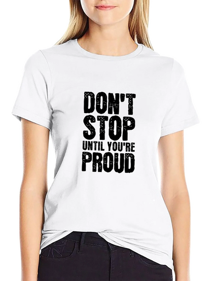 Motivational Dont Stop Graphic Tee - Black Cotton