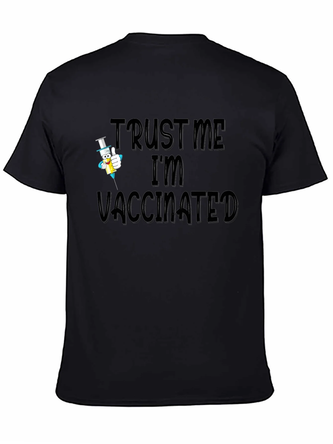 Trust Me Im Vaccinated Black T-Shirt