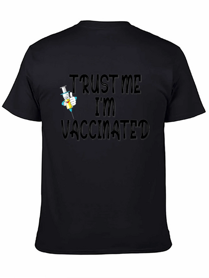 Trust Me Im Vaccinated Black T-Shirt