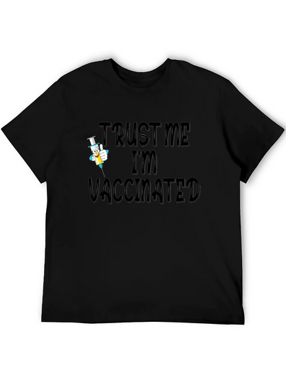 Trust Me Im Vaccinated Black T-Shirt
