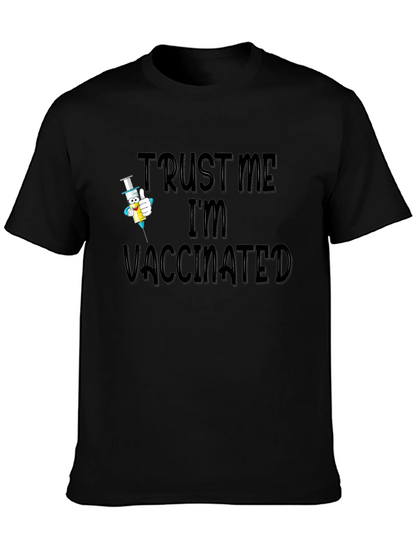 Trust Me Im Vaccinated Black T-Shirt