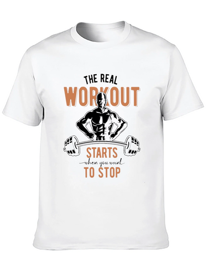 Workout Starts When You Want to Stop T-Shirt