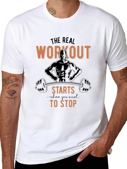 Workout Starts When You Want to Stop T-Shirt