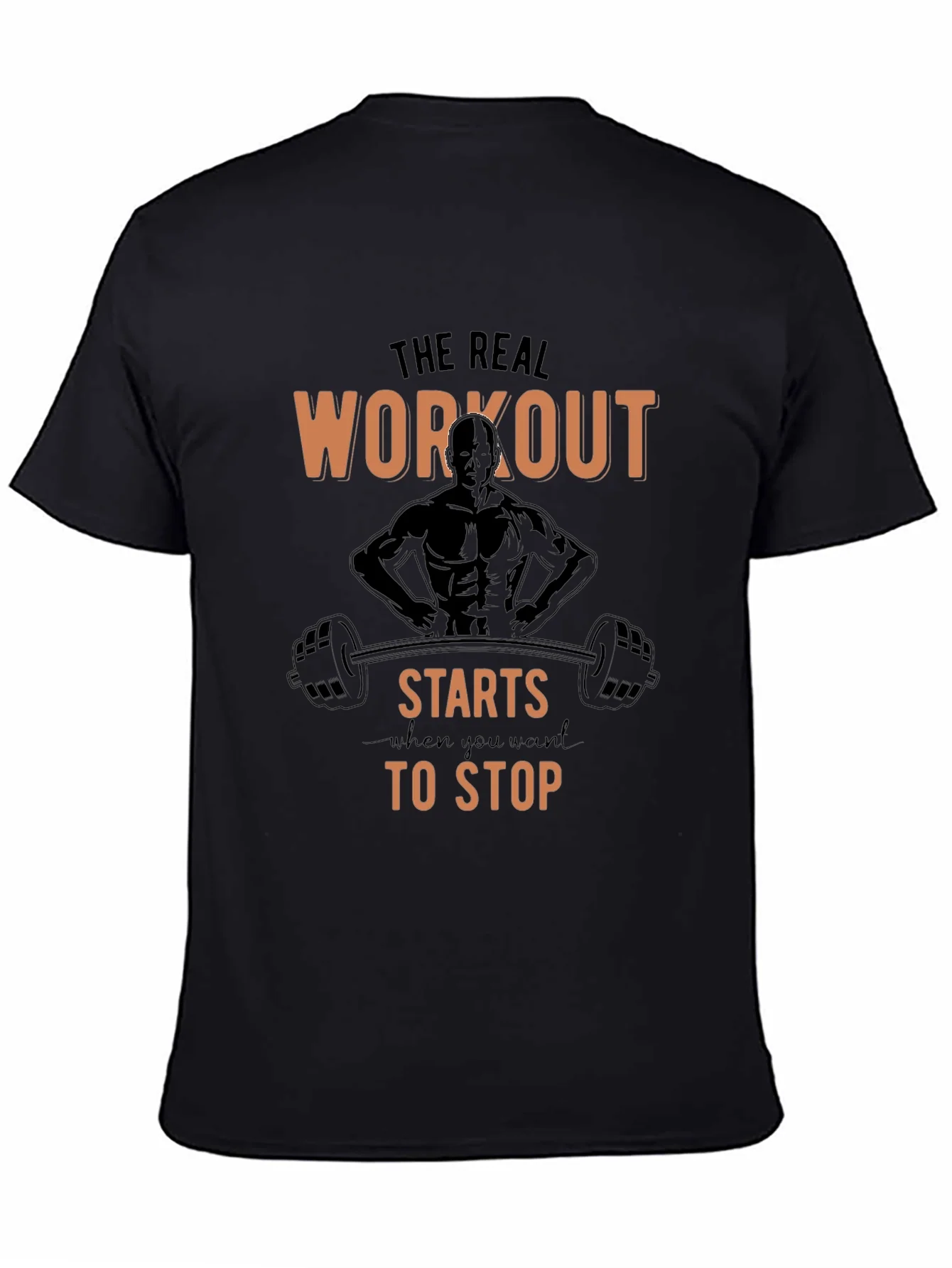 Workout Starts When You Want to Stop T-Shirt