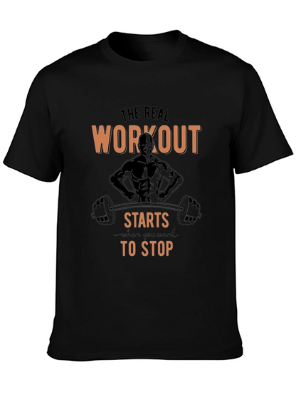 Workout Starts When You Want to Stop T-Shirt