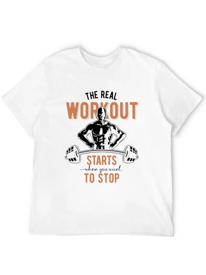 Workout Starts When You Want to Stop T-Shirt