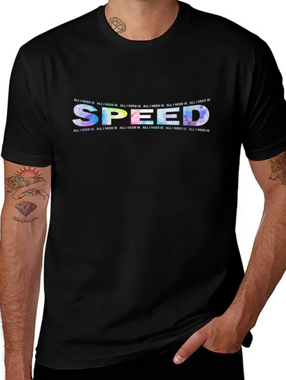 All I Need Is Speed Graphic T-Shirt