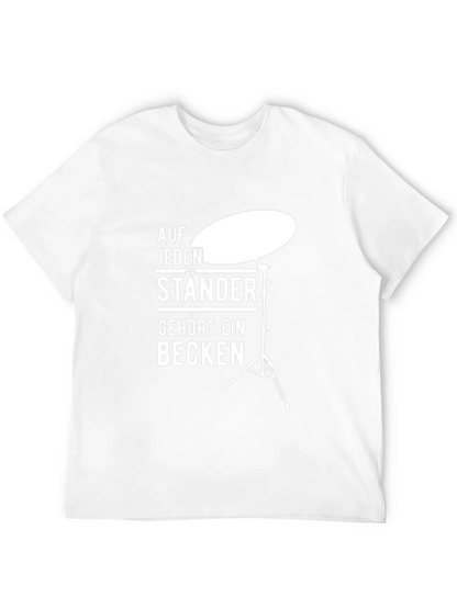 Drummer T-Shirt: Auf Jeden Staender Gehoert Ein Becken