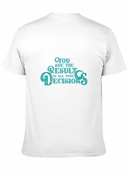 Decisions T-Shirt -  Black Crew Neck Tee