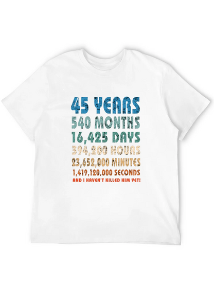 45 Years Anniversary T-Shirt Funny Birthday Gift